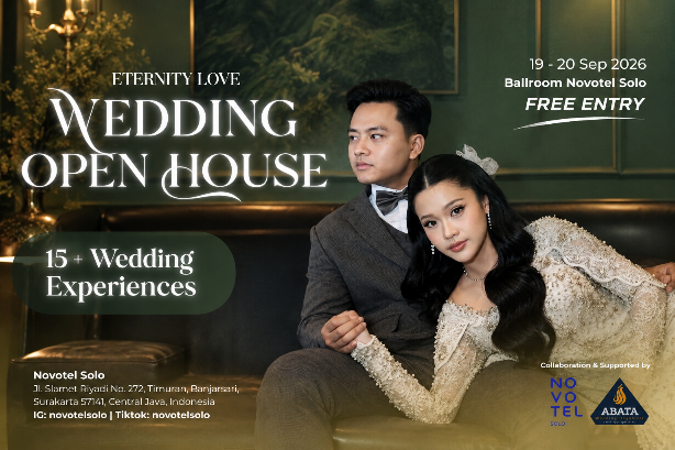 Eternity Love Wedding Open House Digelar di Novotel Solo, Hadirkan 15+ Pengalaman Pernikahan